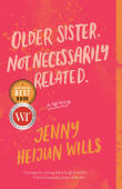 Book cover of Older Sister. Not Necessarily Related: A Memoir