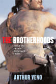 Book cover of The Brotherhoods: Inside the Outlaw Motorcycle Clubs