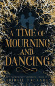 Book cover of A Time of Mourning and Dancing