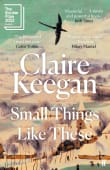 Book cover of Small Things Like These