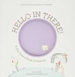 Book cover of Hello in There!: A Big Sister's Book of Waiting