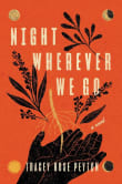 Book cover of Night Wherever We Go