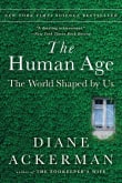 Book cover of The Human Age: The World Shaped by Us