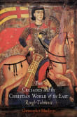 Book cover of The Crusades and the Christian World of the East: Rough Tolerance