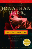 Book cover of The Lost Painting: The Quest for a Caravaggio Masterpiece