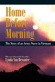 Book cover of Home Before Morning: The Story of an Army Nurse in Vietnam