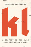 Book cover of KL: A History of the Nazi Concentration Camps