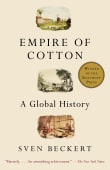 Book cover of Empire of Cotton: A Global History