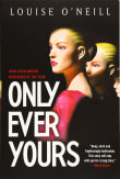 Book cover of Only Ever Yours