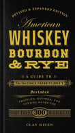 Book cover of American Whiskey, Bourbon & Rye: A Guide to the Nation's Favorite Spirit