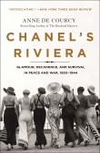 Book cover of Chanel's Riviera: Glamour, Decadence, and Survival in Peace and War, 1930-1944
