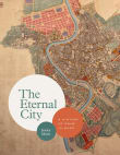 Book cover of The Eternal City: A History of Rome in Maps