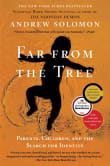 Book cover of Far from the Tree: Parents, Children, and the Search for Identity