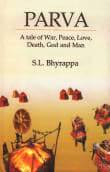 Book cover of Parva: A tale of war, Peace, Love, Death, God, and Man