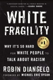 Book cover of White Fragility: Why It's So Hard for White People to Talk about Racism