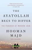 Book cover of The Ayatollah Begs to Differ: The Paradox of Modern Iran