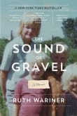 Book cover of The Sound of Gravel: A Memoir