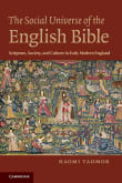 Book cover of The Social Universe of the English Bible: Scripture, Society, and Culture in Early Modern England