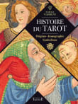 Book cover of Histoire du tarot - Origines - Iconographie - Symbolisme