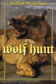 Book cover of The Wolf Hunt: A Novel of the Crusades
