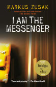 Book cover of I Am the Messenger