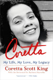 Book cover of Coretta: My Life, My Love, My Legacy