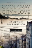 Book cover of Cool Gray City of Love: 49 Views of San Francisco