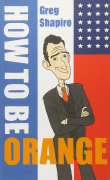 Book cover of How to be Orange