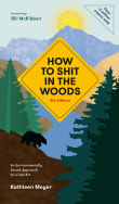 Book cover of How to Shit in the Woods