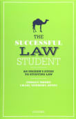 Book cover of The Successful Law Student: An Insider's Guide to Studying Law