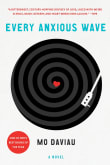 Book cover of Every Anxious Wave