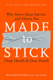 Book cover of Made to Stick: Why Some Ideas Survive and Others Die