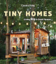 Book cover of Country Living Tiny Homes: Living Big in Small Spaces