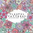 Book cover of Playful Patterns Coloring Book