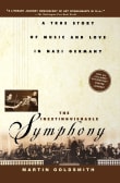 Book cover of The Inextinguishable Symphony: A True Story of Music and Love in Nazi Germany