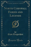 Book cover of North Cornwall Fairies And Legends