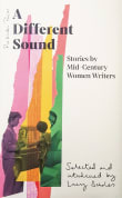 Book cover of A Different Sound: Stories by Mid-Century Women Writers