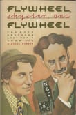 Book cover of Flywheel, Shyster and Flywheel: The Marx Brothers' Lost Radio Show