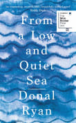 Book cover of From a Low and Quiet Sea