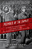 Book cover of Member of the Family: My Story of Charles Manson, Life Inside His Cult, and the Darkness That Ended the Sixties