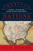 Book cover of American Nations: A History of the Eleven Rival Regional Cultures of North America