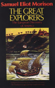 Book cover of The Great Explorers: The European Discovery of America