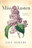 Book cover of Miss Austen: A Novel of the Austen Sisters