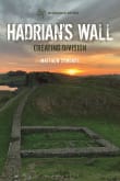 Book cover of Hadrian's Wall: Creating Division