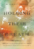 Book cover of Holding Their Breath: How the Allies Confronted the Threat of Chemical Warfare in World War II