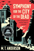 Book cover of Symphony for the City of the Dead: Dmitri Shostakovich and the Siege of Leningrad