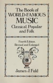 Book cover of The Book of World-Famous Music: Classical, Popular, and Folk