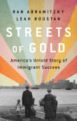 Book cover of Streets of Gold: America's Untold Story of Immigrant Success