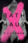 Book cover of Bath Haus: A Thriller