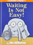 Book cover of Waiting Is Not Easy!